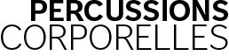 Les Percussions Corporelles Les Percussions Corporelles